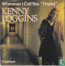 Whenever i call you "Friend"