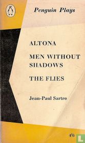 Altona, Men without shadows, The flies
