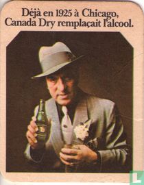 Déjà en 1925 à Chicago, Canada Dry remplaçait l'alcool.