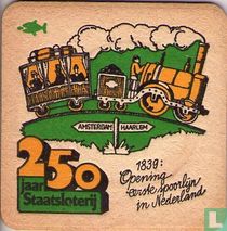 1839 : Opening eerste spoorlijn in Nederland /  / De Staatsloterij maakt geschiedenis Al 250 jaar