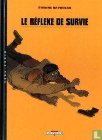Le réflexe de survie
