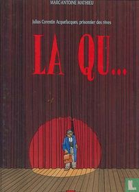 La qu...