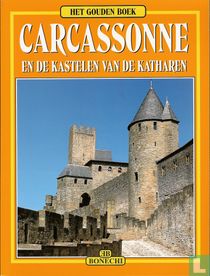 Carcassonne en de kastelen van de Katharen