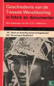 VII Japan en Amerika op het oorlogstoneel + VIII De oorlog in Rusland II