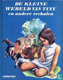 De kleine wereld van Tiny en andere verhalen