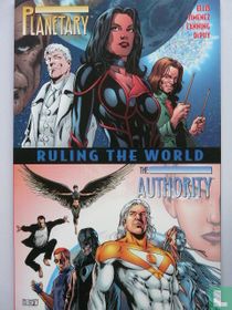 Planetary/The Authority: Ruling the World