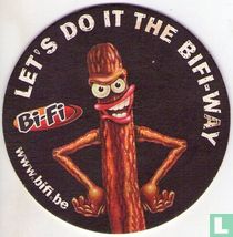 Let's Do It The Bifi-Way