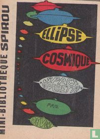 Ellipse cosmigue - Space "Operette"
