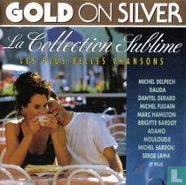 La Collection Sublime - Les plus belles chansons