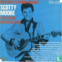 Scotty Moore Plays the Big Elvis Presley Hits
