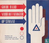 Goede raad voor het verkeer op straat