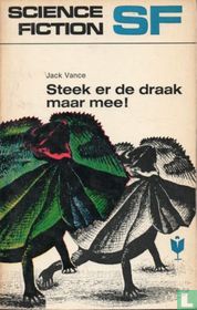 Steek er de draak maar mee!