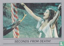 Seconds from death!