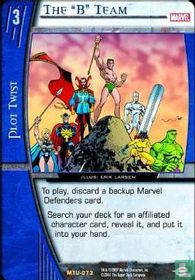 The "B" Team