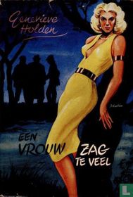 Een vrouw zag teveel
