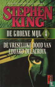 De vreselijke dood van Eduard Delacroix