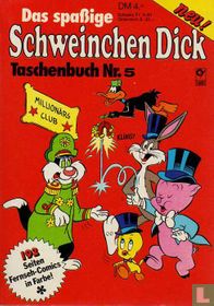Das spassige Schweinchen Dick 5