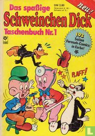 Das spassige Schweinchen Dick 1