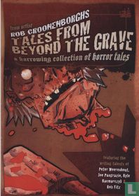 Tales from beyond the grave