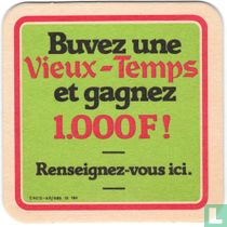 Buvez une Vieux Temps et gagnez 1000F!