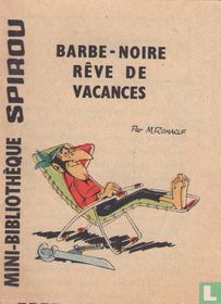 Barbe-Noir rêve de vacances