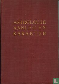 Astrologie, aanleg en karakter