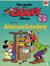 Goofy als Johannes Gutenberg