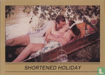 Shortened holiday