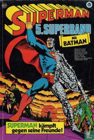 Superman kampft gegen seien Freunde!