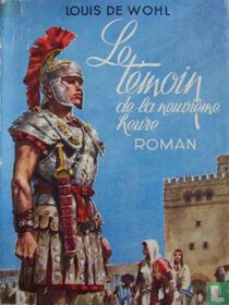 Le témoin de la neuvième heure