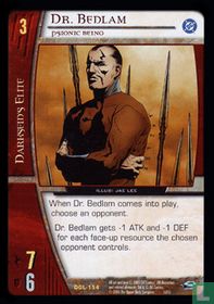 Dr. Bedlam, Psionic Being