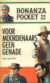 Voor moordenaars geen genade
