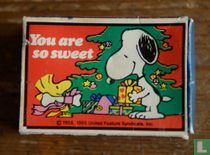 You are so sweet