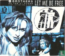 Let me be Free