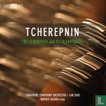 Tcherepnin Complete Symphonies & Piano Concertos 
