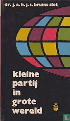 Kleine Partij in Grote Wereld