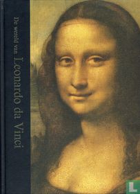 De wereld van Leonardo da Vinci
