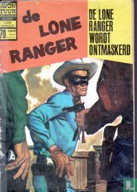 De Lone Ranger wordt ontmaskerd