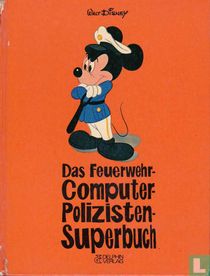 Das Feuerwehr-Computer-Polizisten-Superbuch