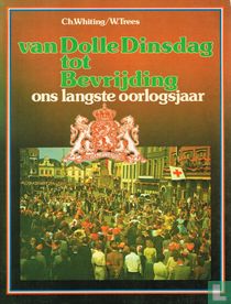 Van dolle dinsdag tot bevrijding kopen