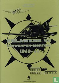 Erlawerk VII Antwerpen-Mortsel 1940-44