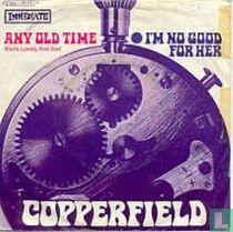 Any old time (You're lonely and sad)