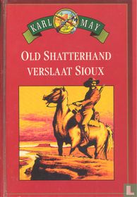 Old Shatterhand verslaat Sioux