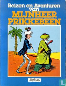 Reizen en Avonturen van Mijnheer Prikkebeen