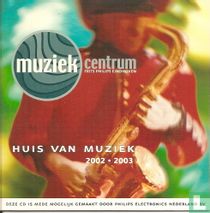 Huis van Muziek 2002-2003