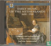Early Music of the Netherlands 1600 - 1700