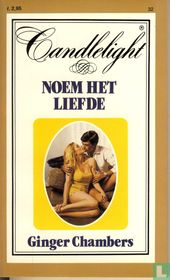 Noem het liefde