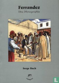 Ferrandez - Une monographie