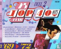 25 Jaar Top 40 Hits - Deel 2 - 1969-1972