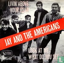 Livin' above Your Head